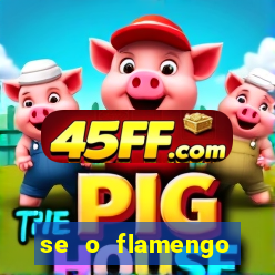 se o flamengo perder hoje o que acontece